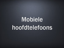 Mobiele hoofdtelefoons