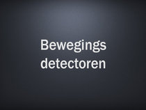 Bewegingsdetectoren
